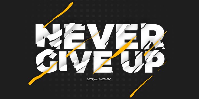 3840x2400 Download wallpapers Never Give Up, black background, creative art, Never  Give Up concepts, motivation quotes, inspiration for desktop with  resolution 3840x2400. High Quality HD pictures wallpapers