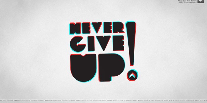 1920x1080 4585563 anaglyph 3D, Never Give Up! , motivational, typography - Rare  Gallery HD Wallpapers
