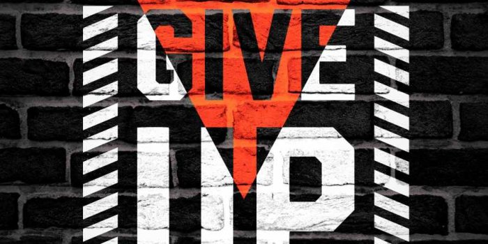900x1600 Never Give Up Wallpaper - IPhone Wallpapers : iPhone Wallpapers
