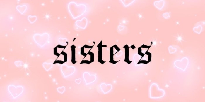 1080x2224 Sisters Wallpapers Download | MobCup