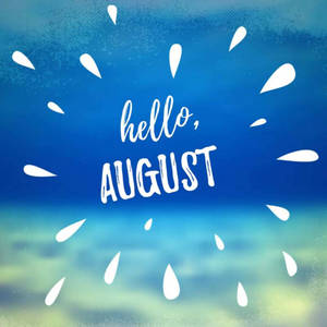 300x300 100+] August Wallpapers | Wallpapers.com