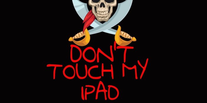 1024x768 DONT TOUCH MY IPAD WALLPAPER