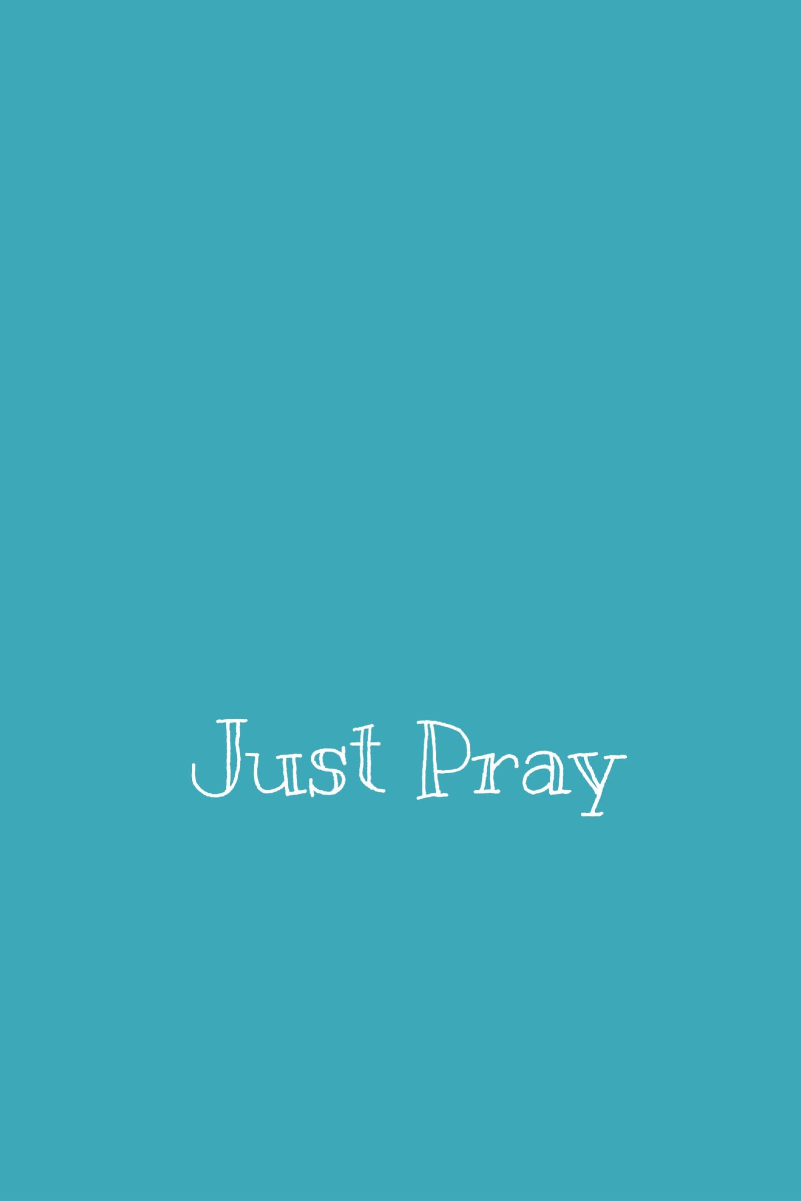 2309x3464 Just Pray background | Just pray, Pray wallpaper, Pray