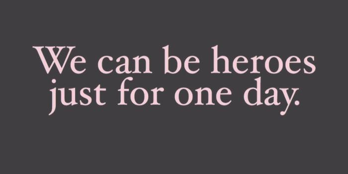 1080x1920 David Bowie Lyric Wallpaper Pack Heroes iPhone... - Just a P.O.V