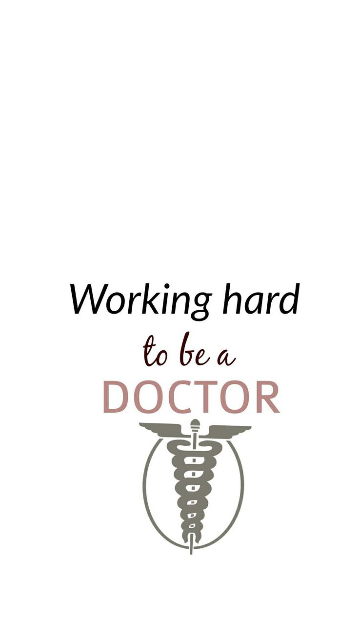 736x1308 future doctor wallpaper | Medical school quotes, Medical quotes, Doctor  quotes medical