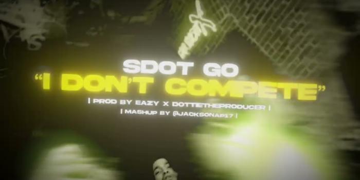 1280x720 Sdot Go - I Don't Compete 