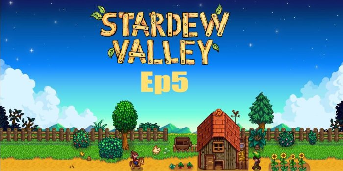 1280x720 Stardew Valley (ep5) La fournaise