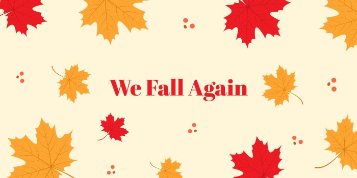 8000x4500 We fall again Wallpaper 4K, Maple