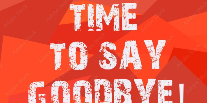 1000x995 Say Goodbye. Conceptual photo