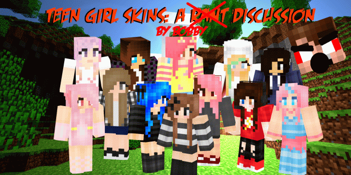 1600x801 TEEN GIRL SKINS: A DISCUSSION Minecraft Blog