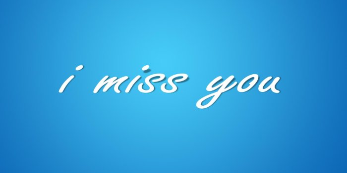 1600x1200 55 I Miss You Animated Images-Gifs and Wallpapers | EntertainmentMesh