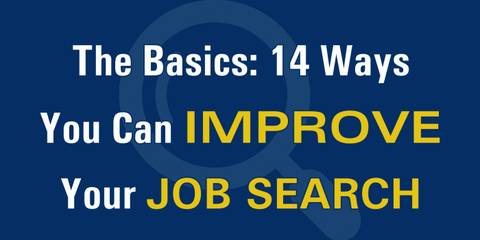 1600x900 The Basics: 14 Ways You Can Improve Your Job Search - Advantage