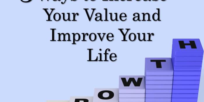 1024x768 3 Ways to Increase Your Value and Improve Your Life — MTN Universal