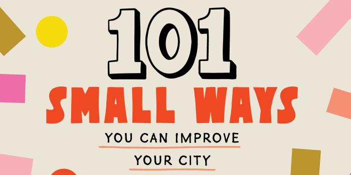 1400x1050 101 small ways you can improve your city - Curbed