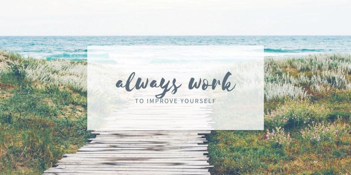 1920x1080 Always Work to Improve - Simply October