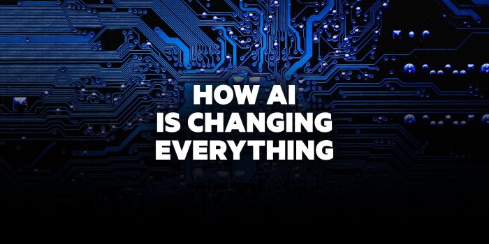 1920x1080 How AI is changing everything