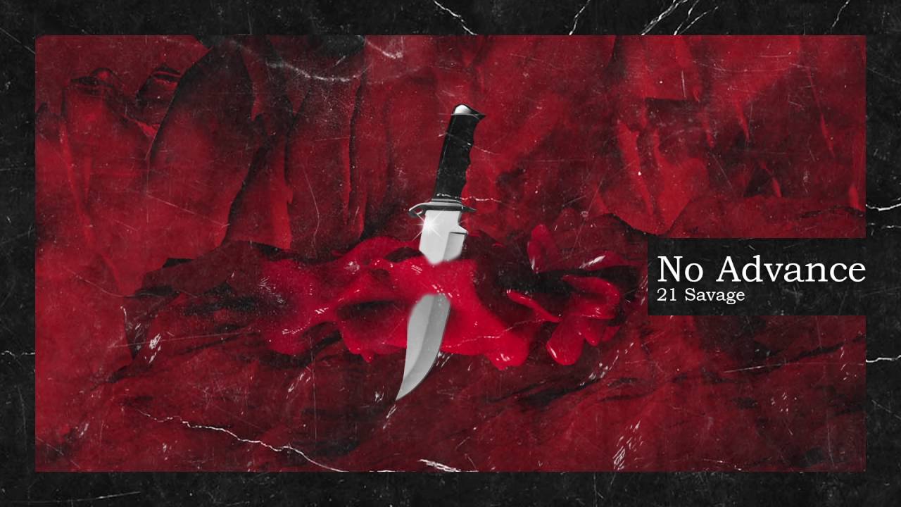1280x720 21 Savage & Metro Boomin - No Advance (Official Audio)