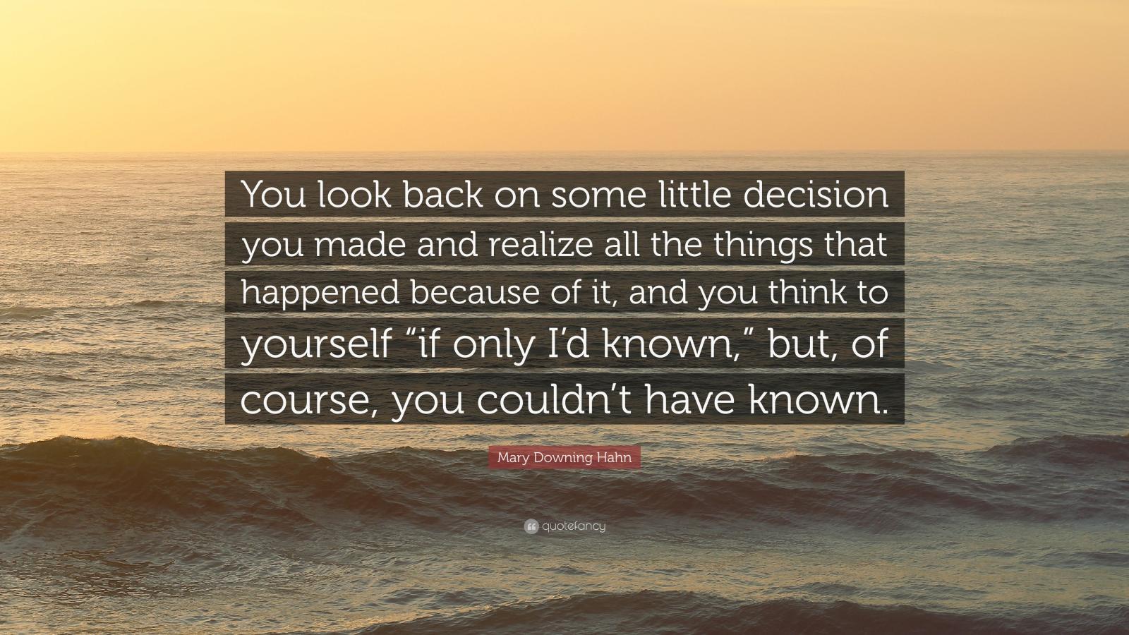 3840x2160 Mary Downing Hahn Quote: “You look back on some little decision you