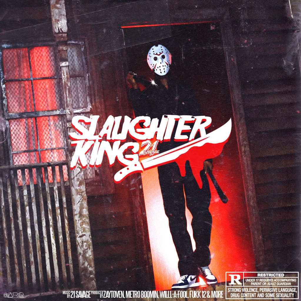 1024x1024 21 Savage - Slaughter King