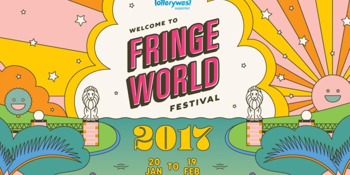 1296x1500 FRINGE WORLD 2017 Festival Guide by Fringe World Festival - issuu
