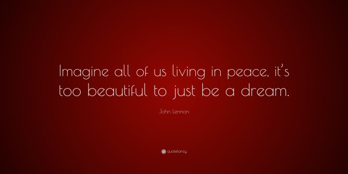 3840x2160 John Lennon Quote: “Imagine all of us living in peace, it's too
