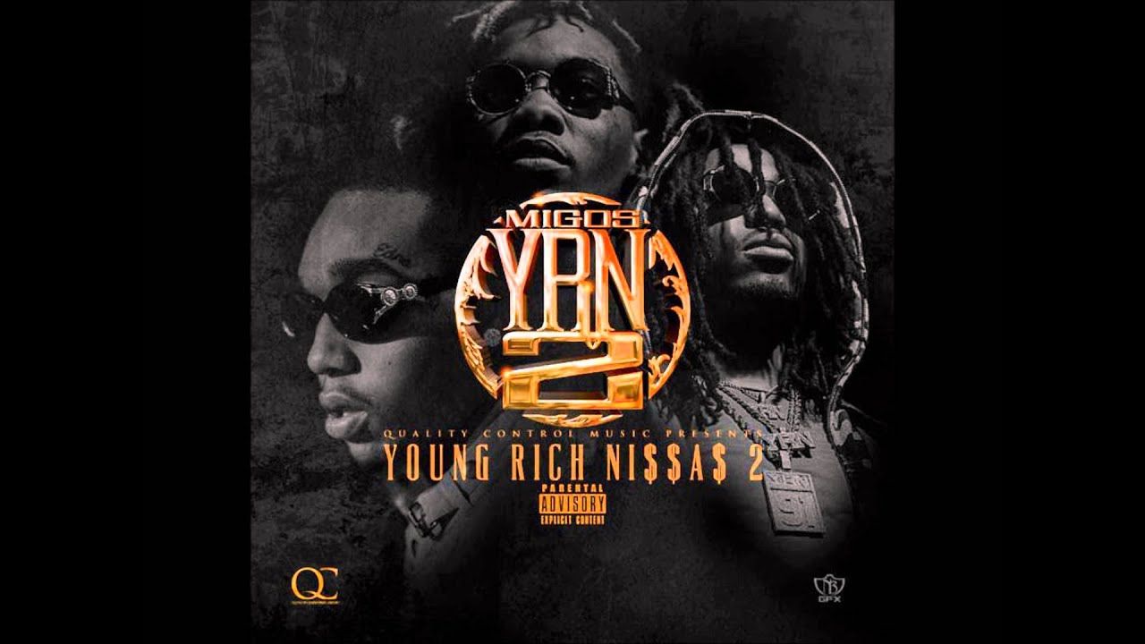 1280x720 WOA - Migos - (Y.R.N. Young Rich Niggas 2) - with Lyrics