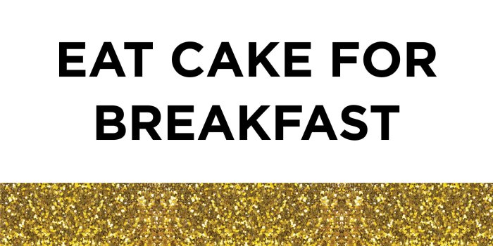 2200x1400 Eat Cake For Breakfast Wallpaper - Twin Stripe Blog