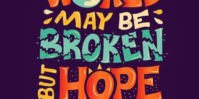 1028x1920 Hope Is Not Crazy Broken World iPhone 6 Plus HD Wallpaper HD - Free