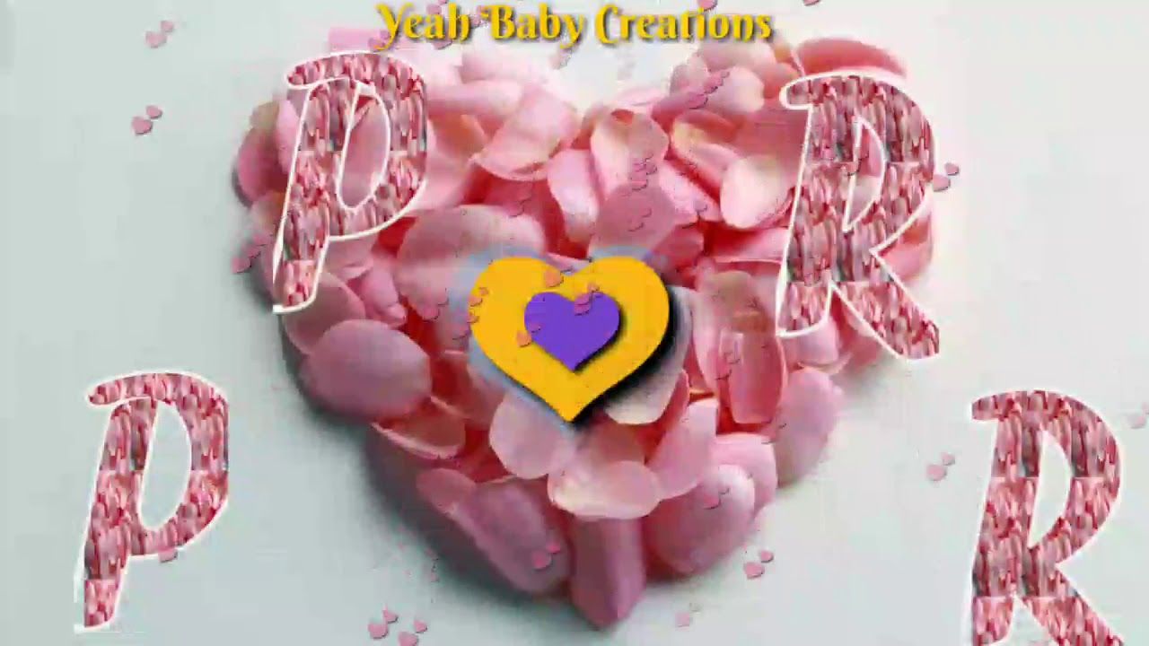 1280x720 P & R Love Whatsapp Status R Love P Status