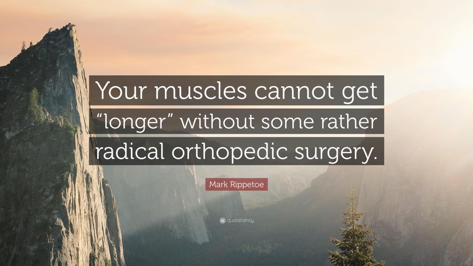 3840x2160 Mark Rippetoe Quote: “Your muscles cannot get “longer” without some