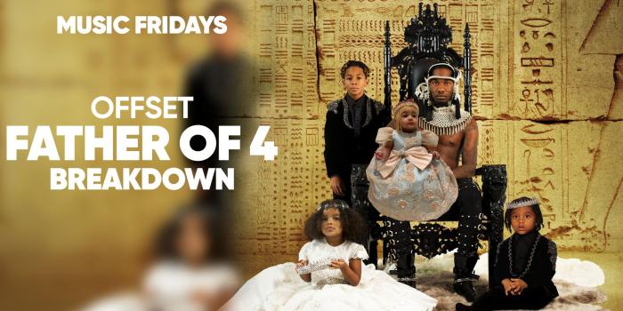 1920x1080 MUSIC FRIDAYS | Offset's 'Father Of 4' Album Breakdown + Eminem's