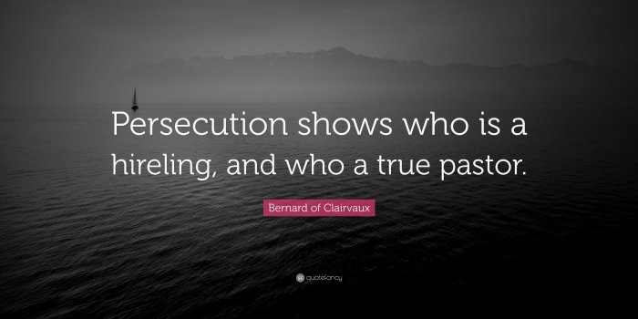3840x2160 Bernard of Clairvaux Quote: “Persecution shows who is a hireling