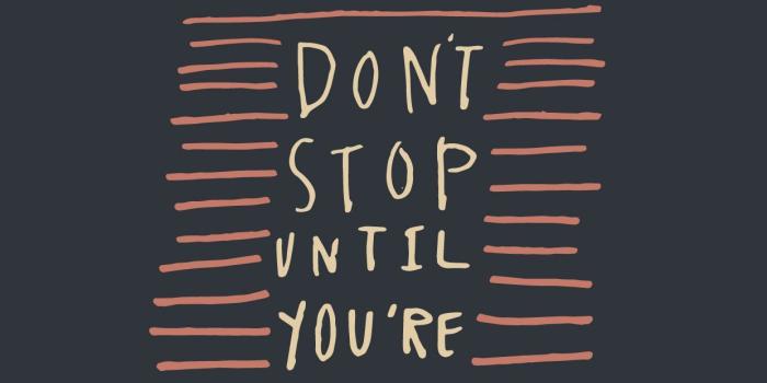 1242x2208 Don't Stop Until You're Proud wallpaper #iphone #wallpaper
