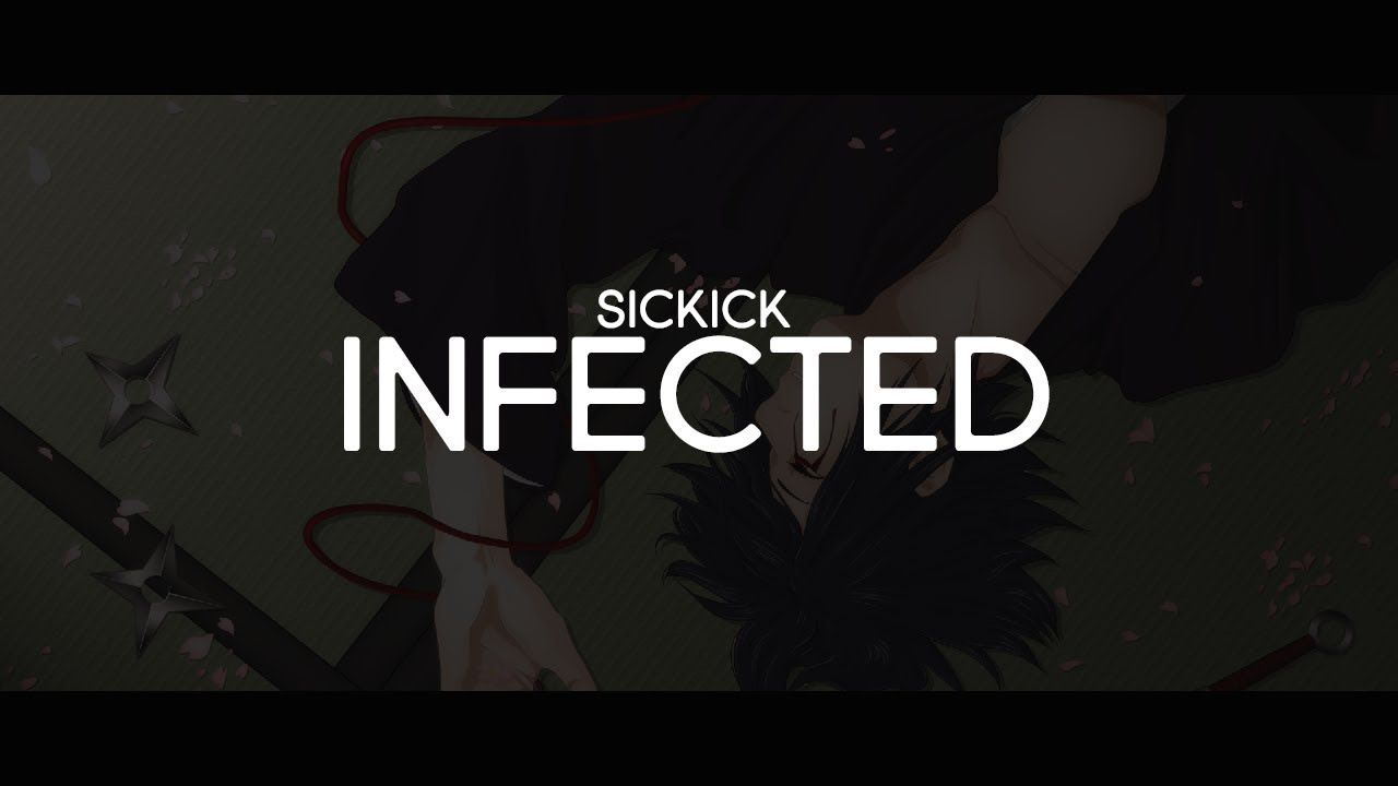 1280x720 Sickick - Infected