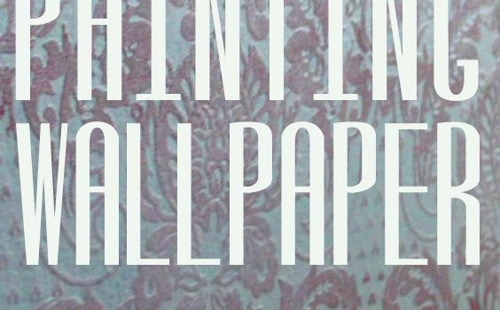 564x1500 Should It Stay or Should It Go? The Art of Painting Wallpaper