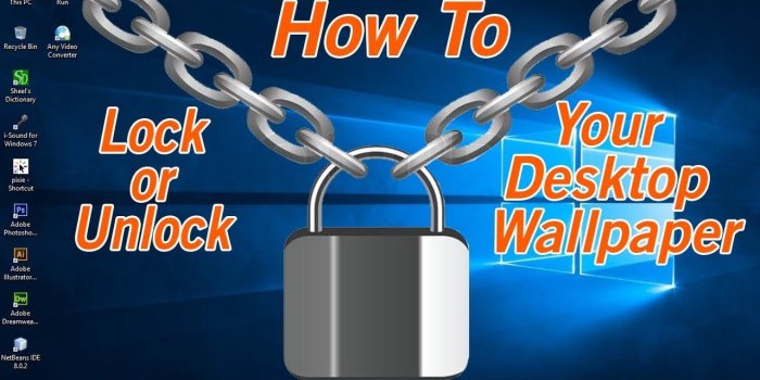 1280x720 How to Lock Desktop Wallpaper On School or Work