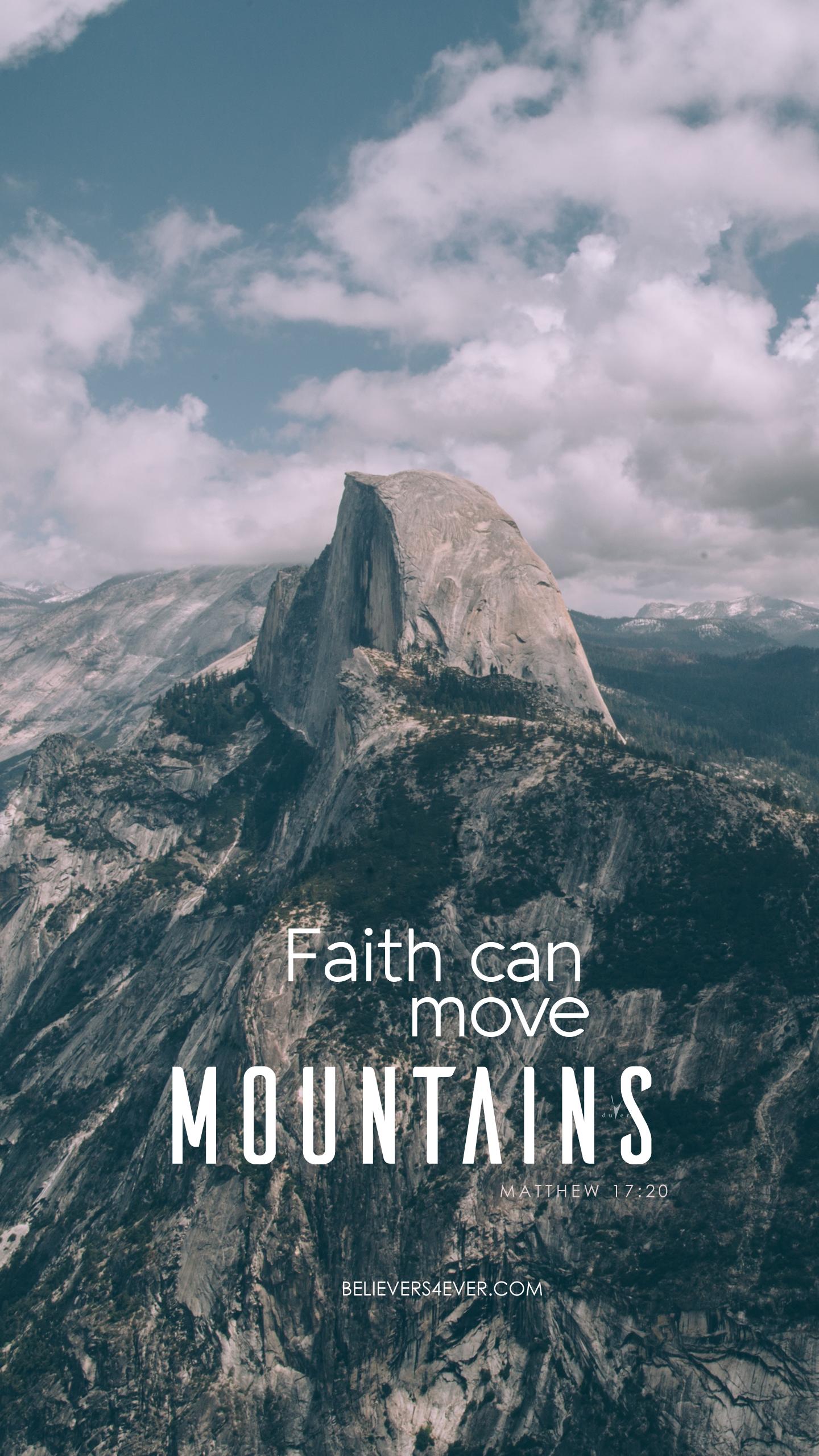 1440x2561 Faith can move mountains - Believers4ever.com