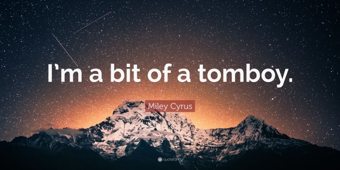 3840x2160 Miley Cyrus Quote: “I'm a bit of a tomboy.” (7 wallpapers) - Quotefancy