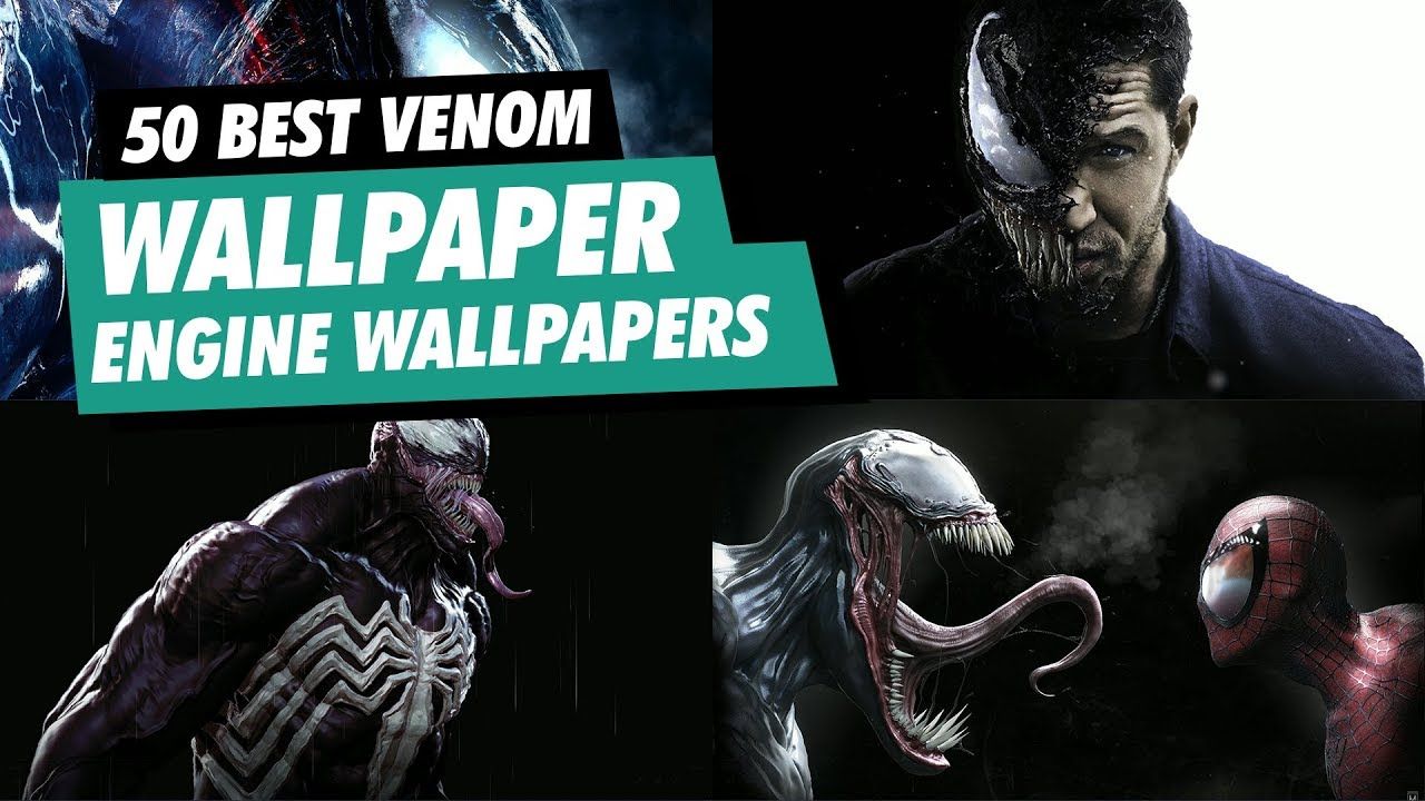1280x720 TOP 50 Best Venom Wallpaper Engine Wallpapers #1 | 2019