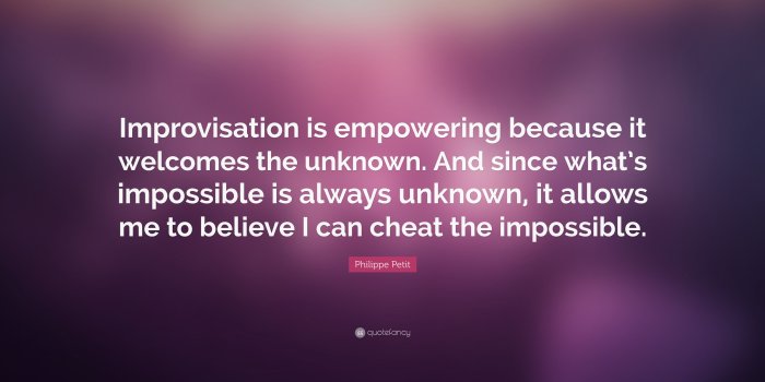 3840x2160 Philippe Petit Quote: “Improvisation is empowering because it