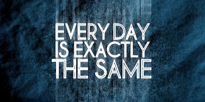 2706x1996 Free download Every day is exactly the same wallpaper [2706x1996