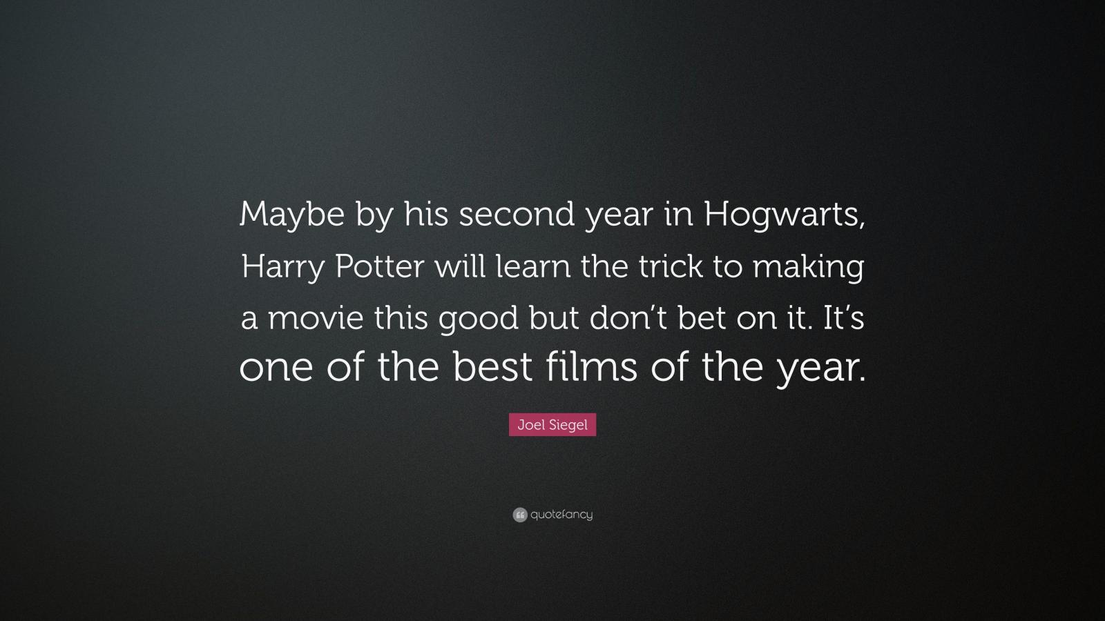 3840x2160 Joel Siegel Quote: “Maybe by his second year in Hogwarts, Harry