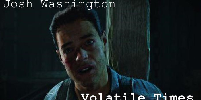 1920x1080 Volatile Times {Josh Washington} (Until Dawn gmv)